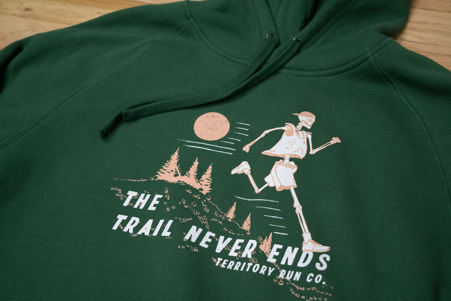 The Trail Never Ends Hoodie