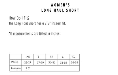 Women's Long Haul Short