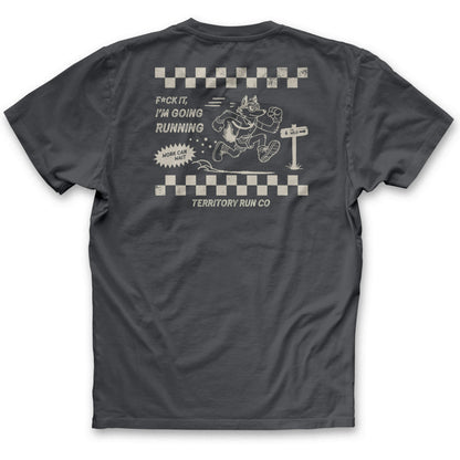 F*ck it, I'm Going Running Midweight Tee