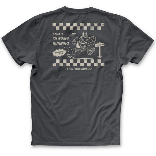 F*ck it, I'm Going Running Midweight Tee